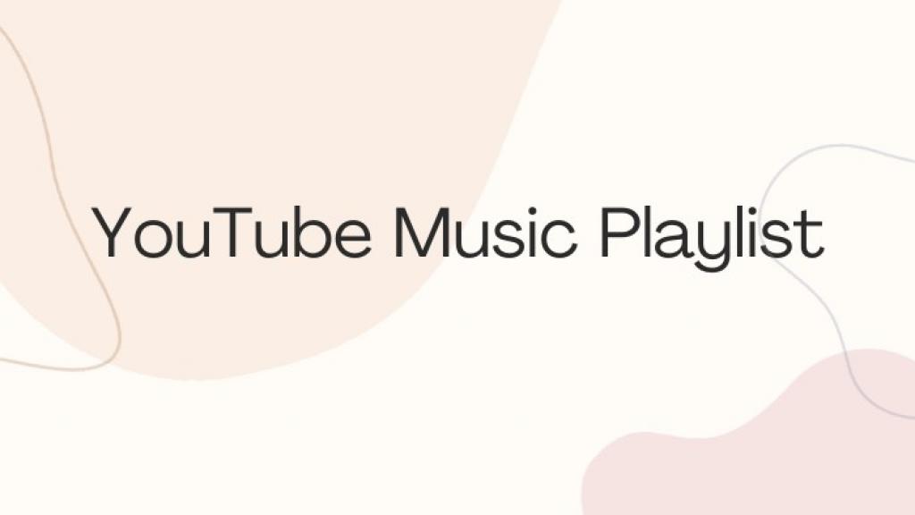 Youtube Music Playlist